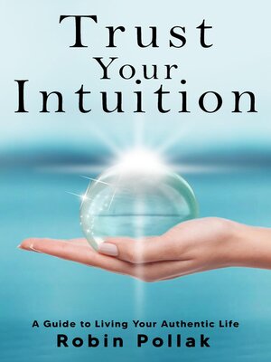 cover image of Trust Your Intuition